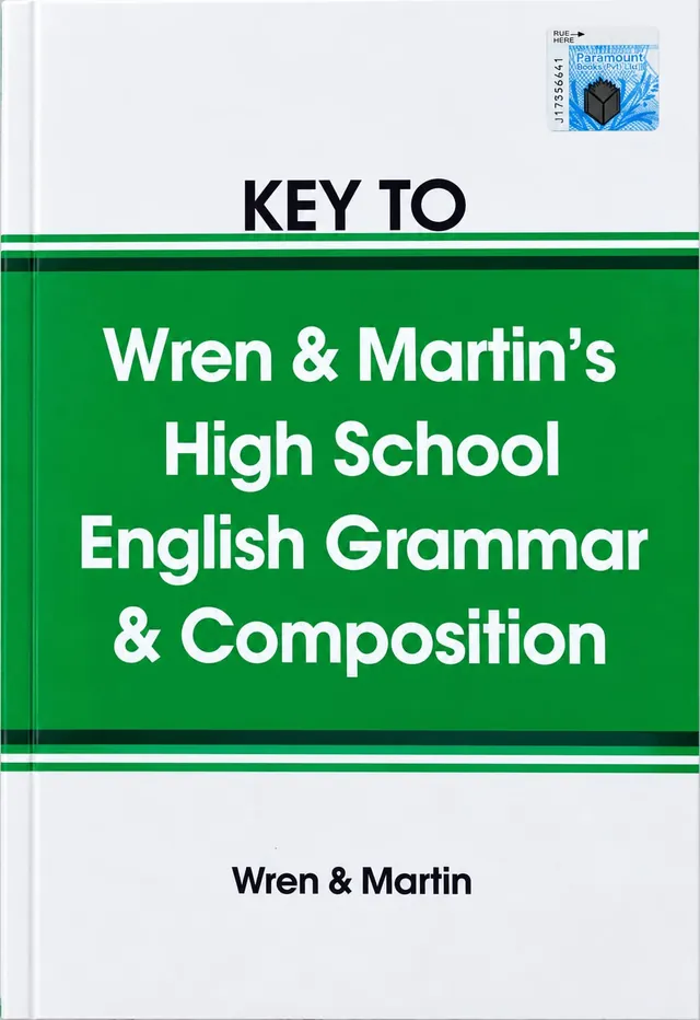 Key to Wren & Martin High School English Grammar & Composition 2027-28