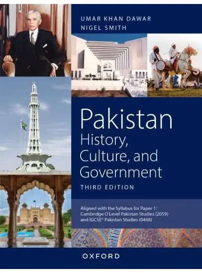 Pakistan: History, Culture & Government 3rd Ed. – O Level P1 2027-28