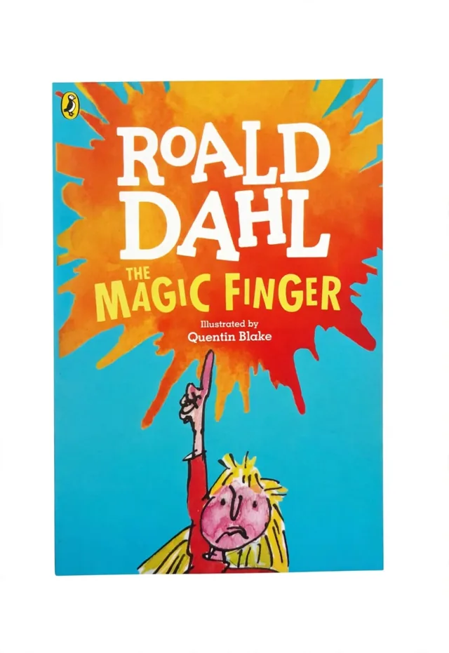 The Magic Finger – Roald Dahl, Illustrated by Quentin Blake (2027-28)