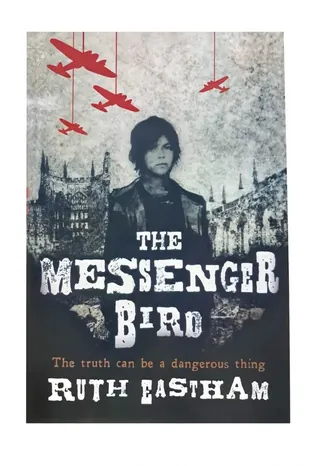 The Messenger Bird – Ruth Eastham, WWII Mystery (Session 2027-28)